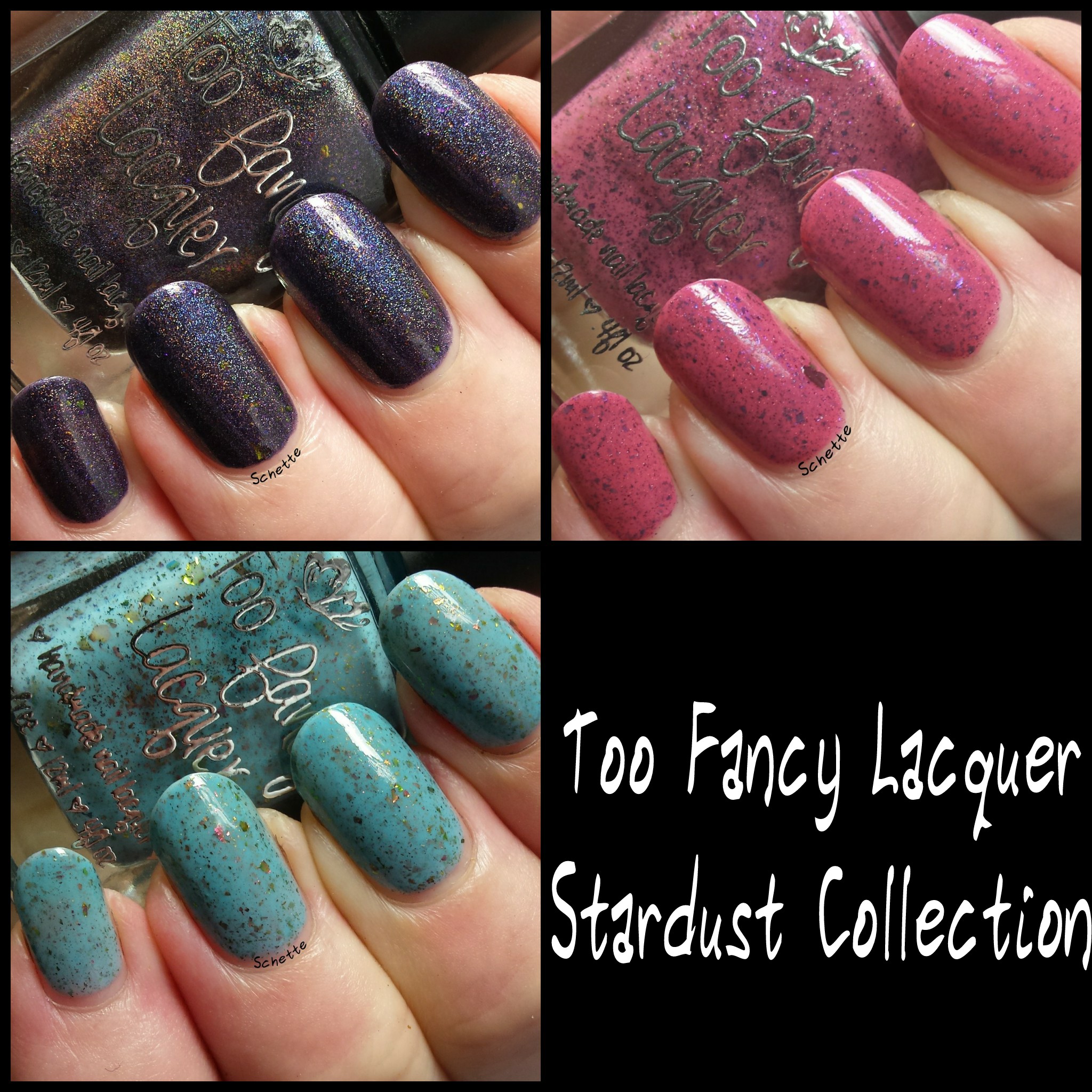 Too Fancy Lacquer : The Stardust Collection